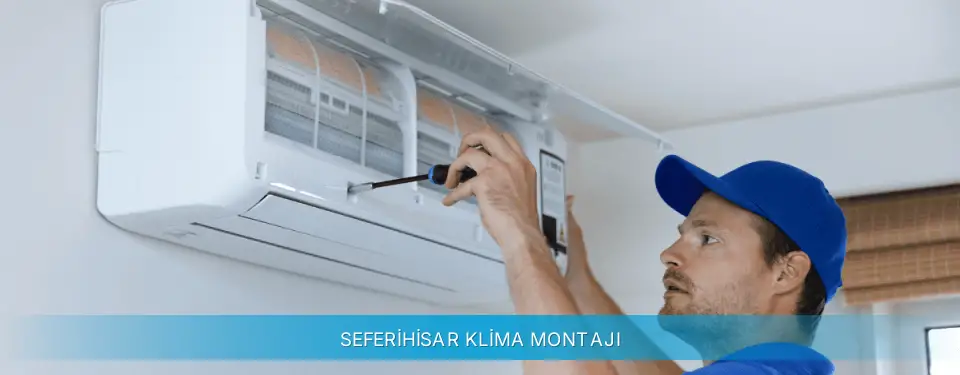 Seferihisar İlçemi Daikin Klima Montajı